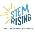 STEM Rising is a Department of Energy program that inspires, educates, and sparks lifelong success in STEM