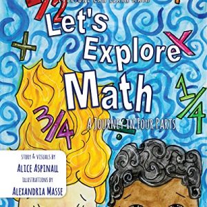 cover of Let's Explore Math: A Journey in Four Parts