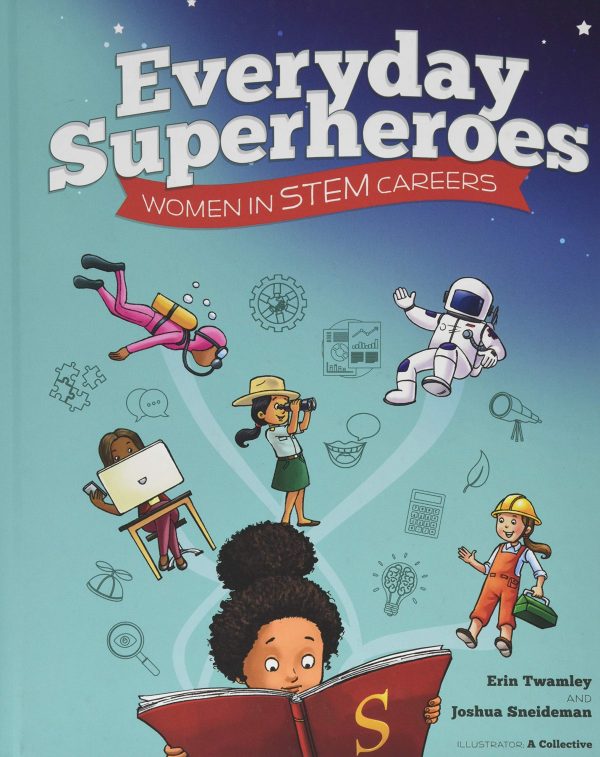 Book Title: Everyday Superheroes: Women in STEM Careers