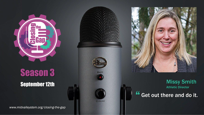 Closing the Gap - Missy Smith - Mid-Valley STEM-CTE Hub