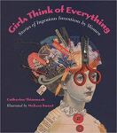 Book Title: Girls Think of Everything: Stories of Ingenious Inventions by Women