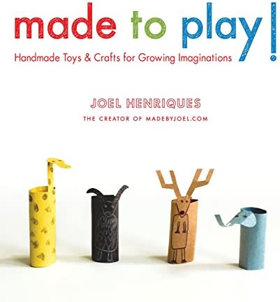 Cover of Made to Play!: Handmade Toys and Crafts for Growing Imaginations