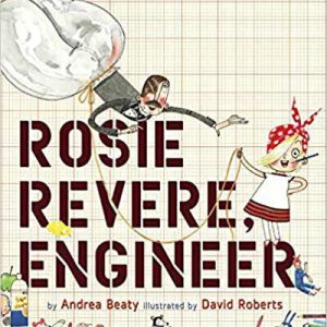 Book Title: Rosie Revere, Engineer
