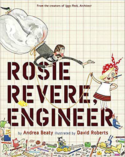 Book Title: Rosie Revere, Engineer