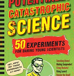 Cover of The Book of Potentially Catastrophic Science