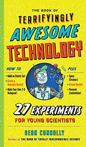 Cover of The Book of Terrifyingly Awesome Technology