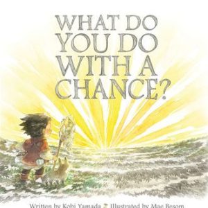 cover of What Do You Do with a Chance