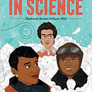 Book Title: Black Women in Science: A Black History Book for Kids