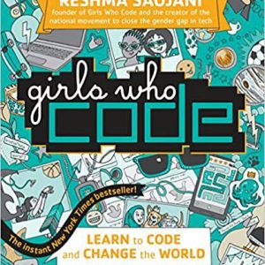 Book Title: Girls Who Code: Learn to Code and Change the World
