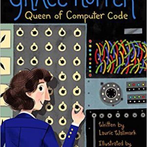 Book Title: Grace Hopper: Queen of Computer Code